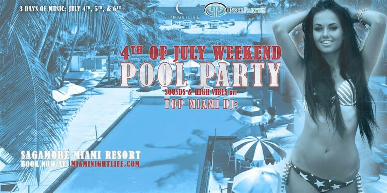 Miami 4th of July Friday Pool Party