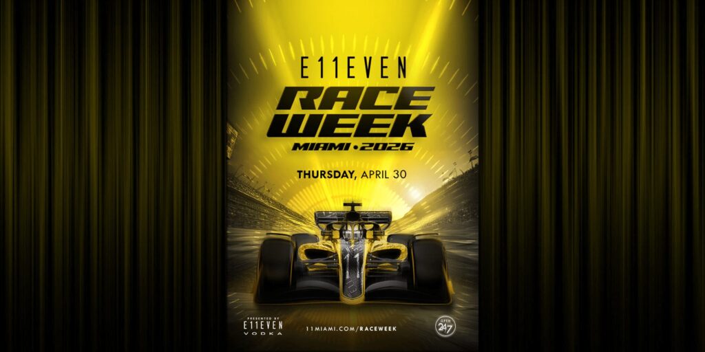 Miami Race Week Party Thursday | E11EVEN