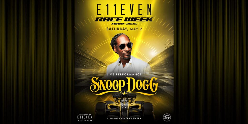 Snoop Dogg | Race Week Party | E11EVEN Miami